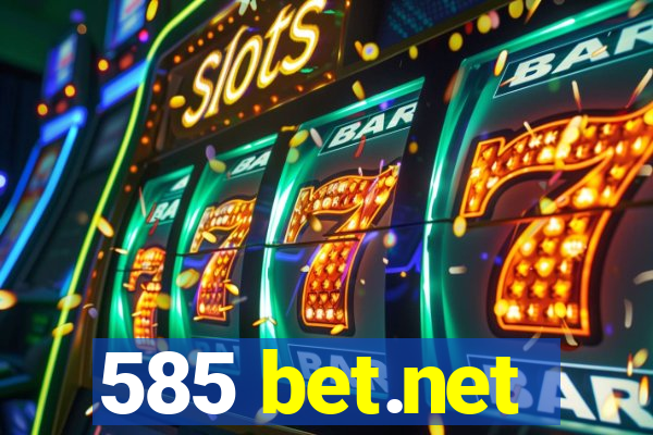 585 bet.net